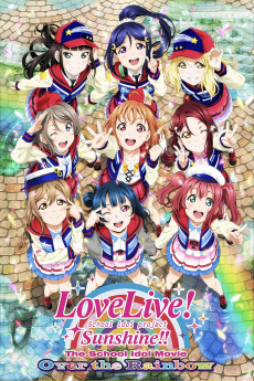 Love Live! Sunshine!! The School Idol Movie: Over The Rainbow (2019) download